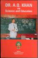 Dr. A.Q. Khan on Science and Education